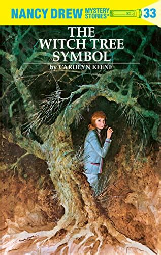 The Witch Tree Symbol: Nancy's Intrepid Search for Clues in Dark Forests and Mysterious Tomes